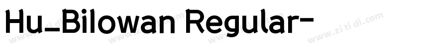 Hu_BiIowan Regular字体转换